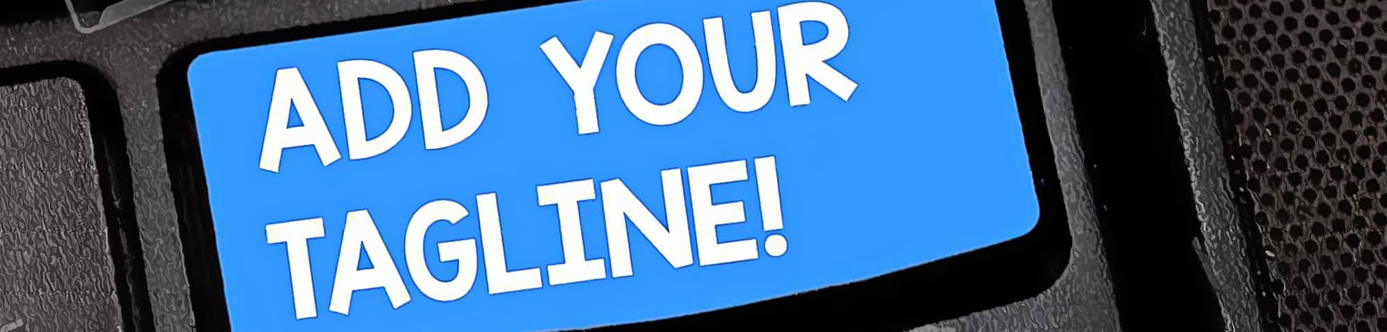 Easy Ways To Get A Stellar Tagline